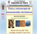 HABLEMOS DE FÍSICA. Física y microscopía de nanomateriales electrónicos. BIANCHI MÉNDEZ.